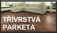 TŘÍVRSTVÁ PARKETA